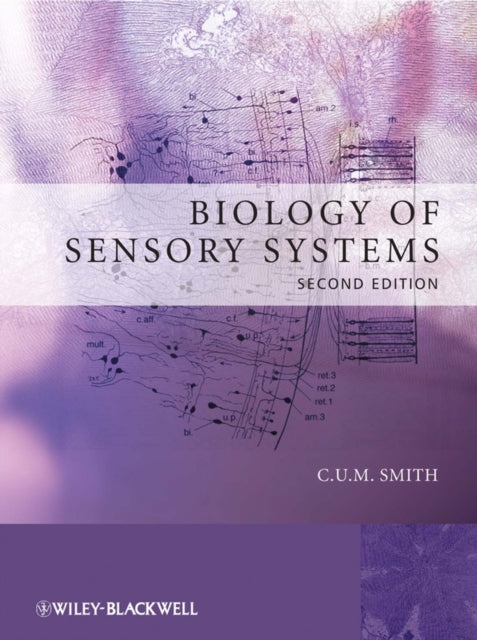 Book cover of: Biology of Sensory Systems. By: C. U. M. Smith