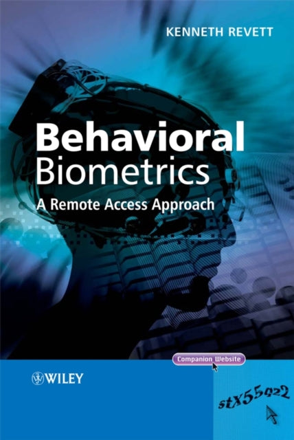 Book cover of: Behavioral Biometrics. By: Kenneth Revett