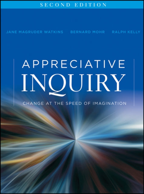 Book cover of: Appreciative Inquiry. By: Jane Magruder Watkins