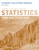 Book cover of: Student Solutions Manual to accompany Statistics: From Data to Decision, 2e. By: Ann E. Watkins