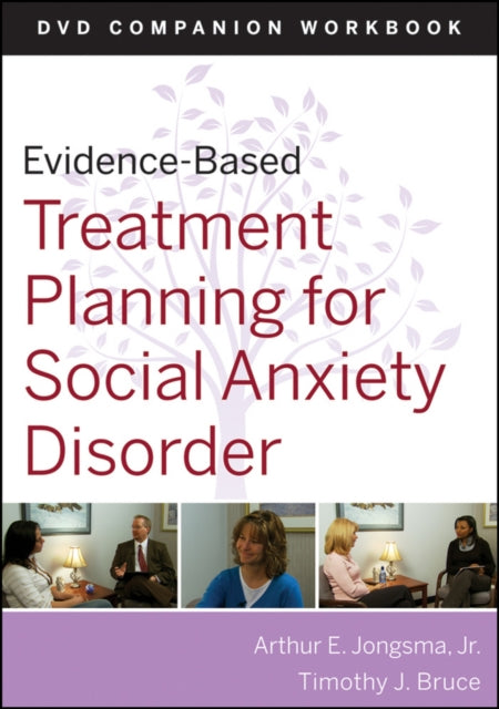 Book cover of: Evidence-Based Treatment Planning for Social Anxiety Disorder Workbook