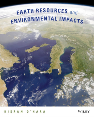 Earth Resources and Environmental Impacts