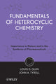 Book cover of: Fundamentals of Heterocyclic Chemistry. By: Louis D. Quin