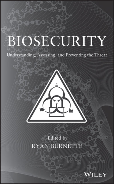 Book cover of: Biosecurity. By: Ryan Burnette