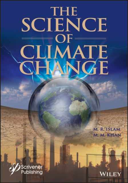 Book cover of: Science of Climate Change. By: Rafiq Islam