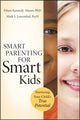 Book cover of: Smart Parenting for Smart Kids