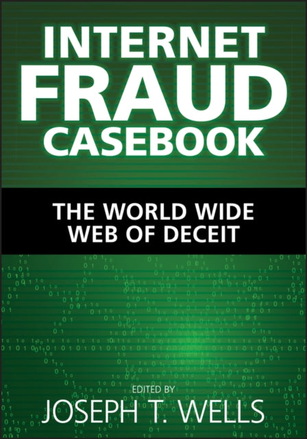 Book cover of: Internet Fraud Casebook. By: Joseph T. Wells