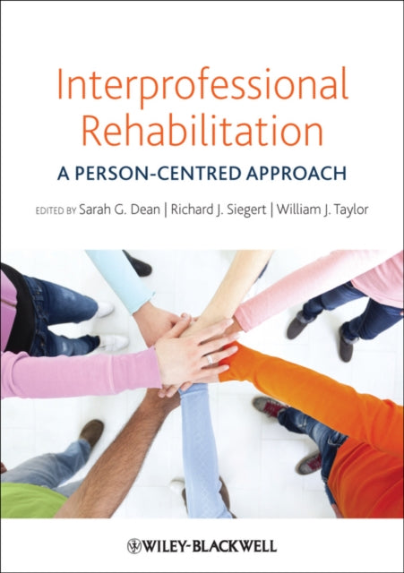 Book cover of: Interprofessional Rehabilitation. By: Sarah G. Dean