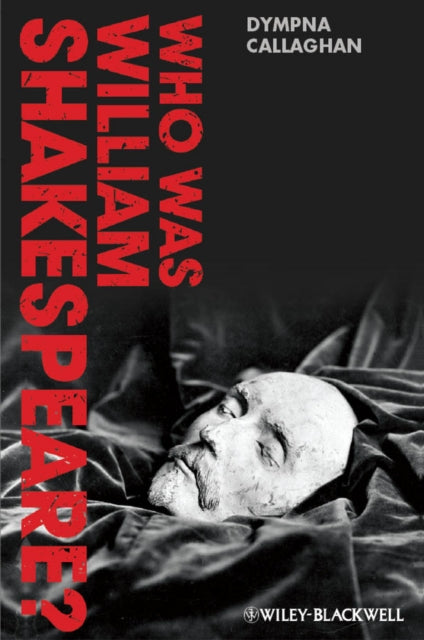 Book cover of: Who Was William Shakespeare?. By: Dympna Callaghan