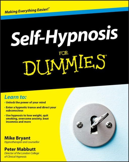 Book cover of: Self-Hypnosis For Dummies. By: Michael Bryant
