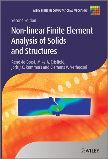 Book cover of: Nonlinear Finite Element Analysis of Solids and Structures. By: René de Borst