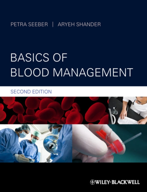 Book cover of: Basics of Blood Management. By: Petra Seeber
