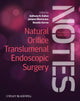 Book cover of: Natural Orifice Translumenal Endoscopic Surgery (NOTES), Textbook and Video Atlas. By: Anthony Kalloo