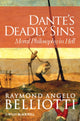Book cover of: Dante's Deadly Sins. By: Raymond A. Belliotti