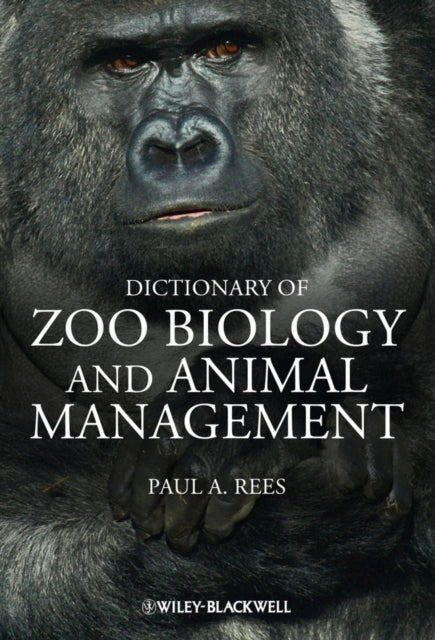 Book cover of: Dictionary of Zoo Biology and Animal Management