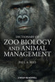 Book cover of: Dictionary of Zoo Biology and Animal Management