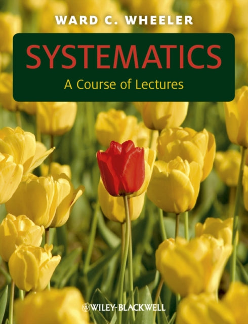 Book cover of: Systematics. By: Ward Wheeler