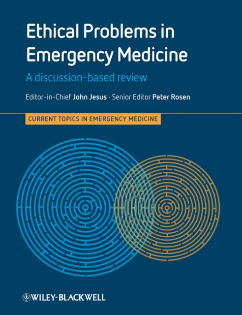 Book cover of: Ethical Problems in Emergency Medicine. By: John Jesus
