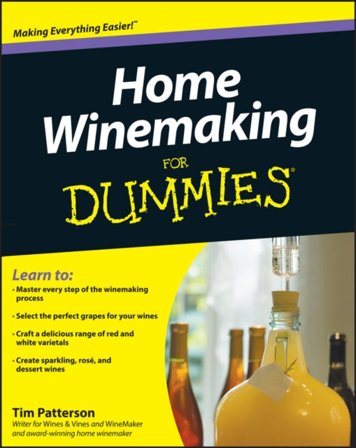 Book cover of: Home Winemaking For Dummies