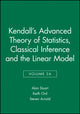Book cover of: Kendall's Advanced Theory of Statistics, Classical Inference and the Linear Model. By: Maurice G. Kendall