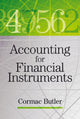 Book cover of: Accounting for Financial Instruments. By: Cormac Butler