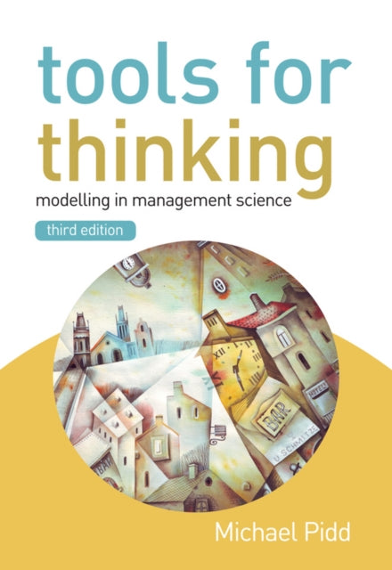 Book cover of: Tools for Thinking. By: Michael Pidd
