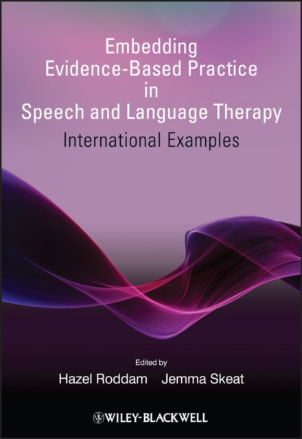 Book cover of: Embedding Evidence-Based Practice in Speech and Language Therapy