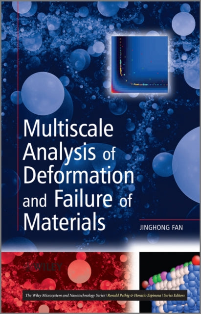 Book cover of: Multiscale Analysis of Deformation and Failure of Materials. By: Jinghong Fan