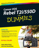 Book cover of: Canon EOS Rebel T2i / 550D For Dummies