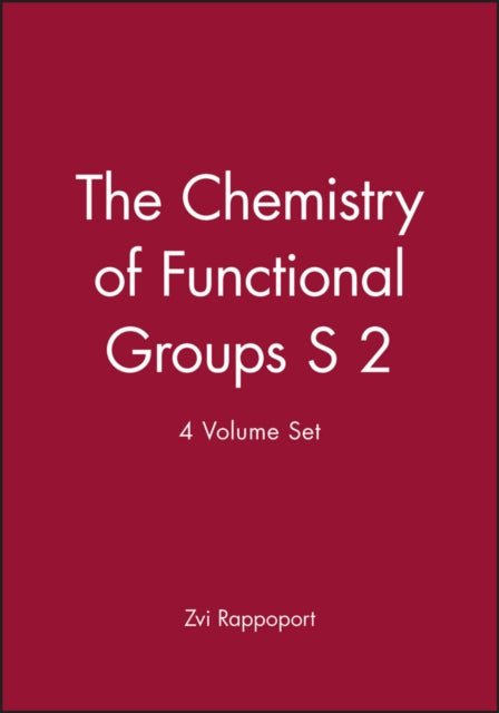 Book cover of: Chemistry of Functional Groups S 2, 4 Volume Set. By: Zvi Rappoport