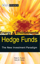Book cover of: Energy And Environmental Hedge Funds. By: Peter C. Fusaro