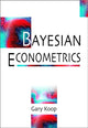 Book cover of: Bayesian Econometrics. By: Gary Koop