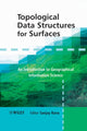 Book cover of: Topological Data Structures for Surfaces. By: Sanjay Rana