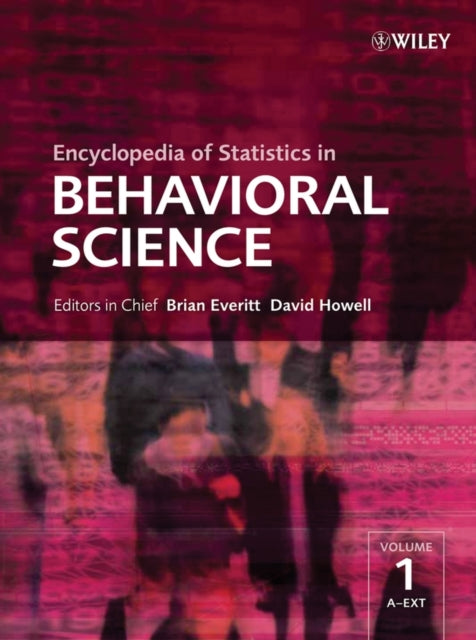 Book cover of: Encyclopedia of Statistics in Behavioral Science