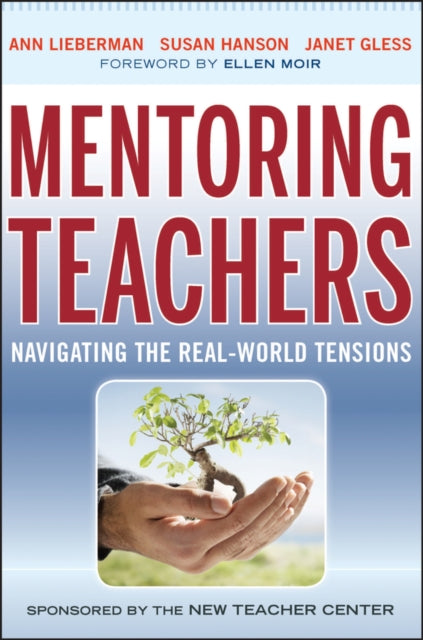 Book cover of: Mentoring Teachers. By: Ann Lieberman