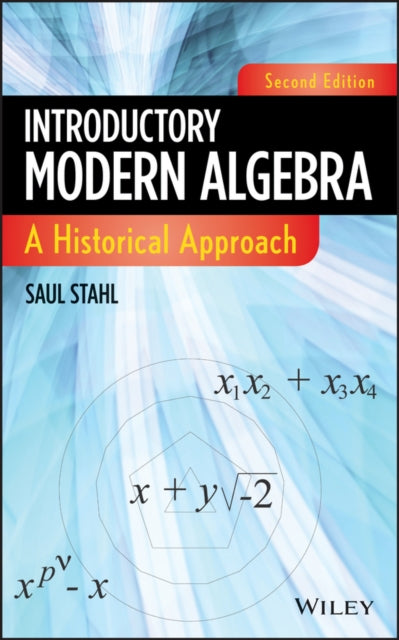 Book cover of: Introductory Modern Algebra. By: Saul Stahl