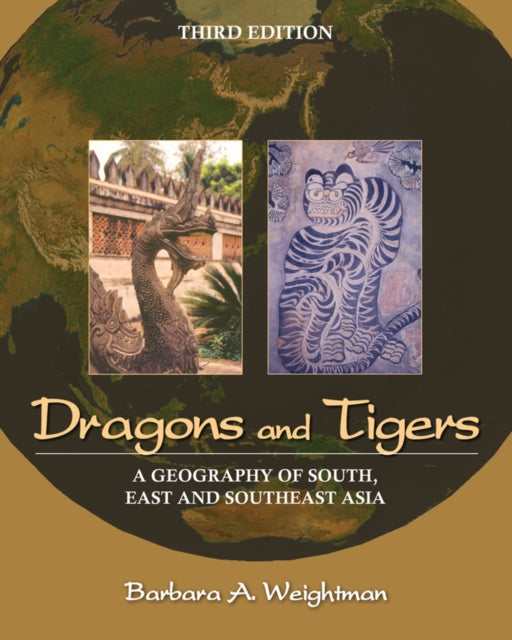 Book cover of: Dragons and Tigers. By: Barbara A. Weightman