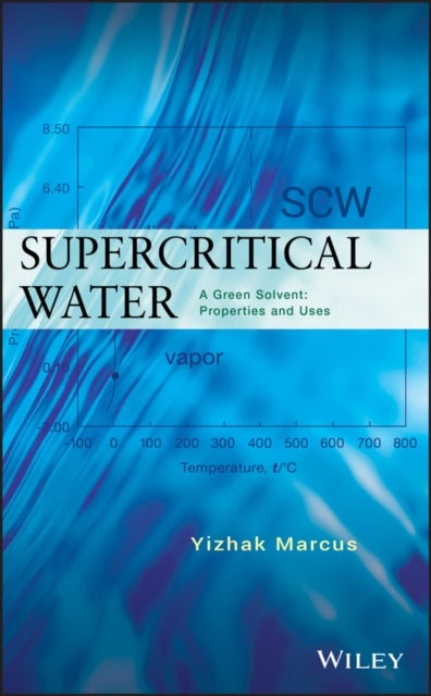 Book cover of: Supercritical Water. By: Y. Marcus