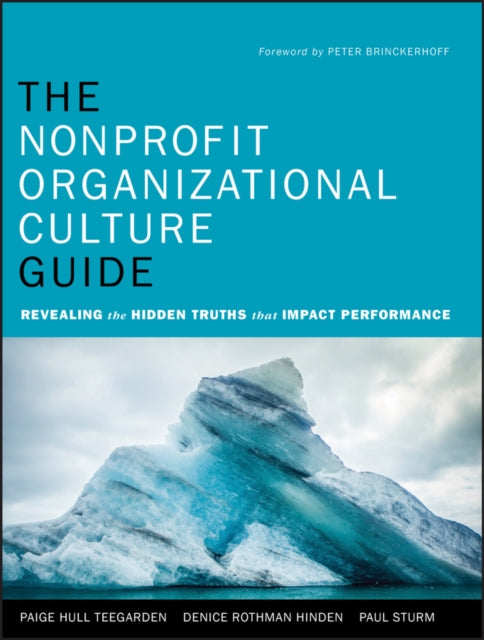 Book cover of: Nonprofit Organizational Culture Guide. By: Paige Hull Teegarden