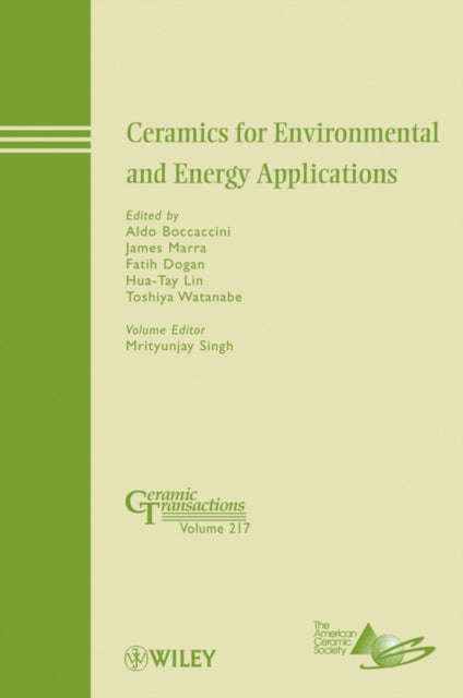 Book cover of: Ceramics for Environmental and Energy Applications. By: Pacific Rim Conference on Ceramic and Glass Technology (8th 2009 Vancouver, B.C.)