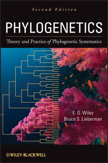 Book cover of: Phylogenetics. By: E. O. Wiley