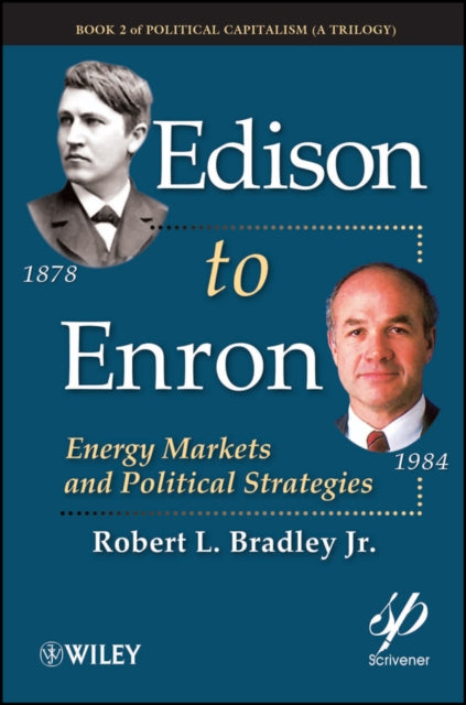 Book cover of: Edison to Enron. By: Robert L. Bradley