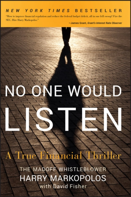 Book cover of: No One Would Listen. By: Harry Markopolos