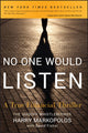 Book cover of: No One Would Listen. By: Harry Markopolos