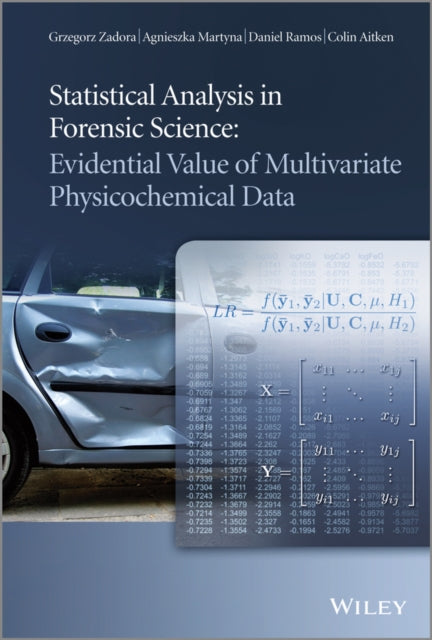 Book cover of: Statistical Analysis in Forensic Science. By: Grzegorz Zadora