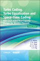 Book cover of: Turbo Coding, Turbo Equalisation and Space-Time Coding. By: Lajos Hanzo