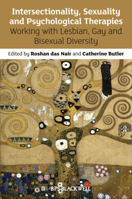 Book cover of: Intersectionality, Sexuality and Psychological Therapies. By: Roshan Das Nair