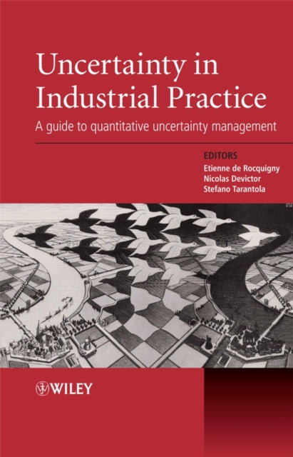 Book cover of: Uncertainty in Industrial Practice