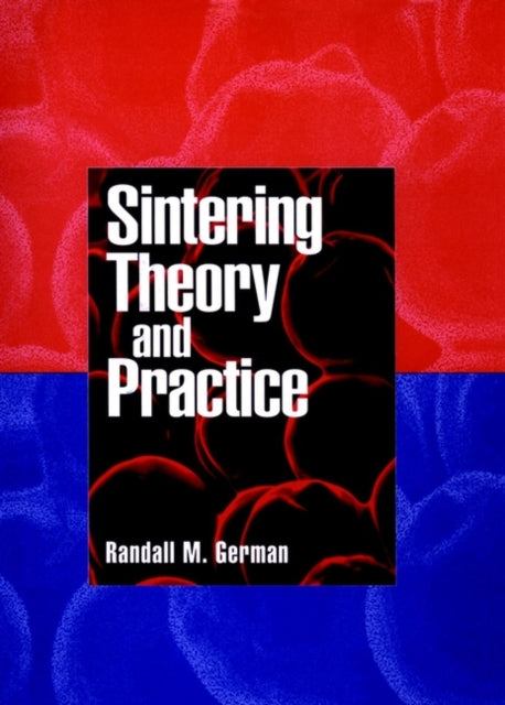 Book cover of: Sintering Theory and Practice