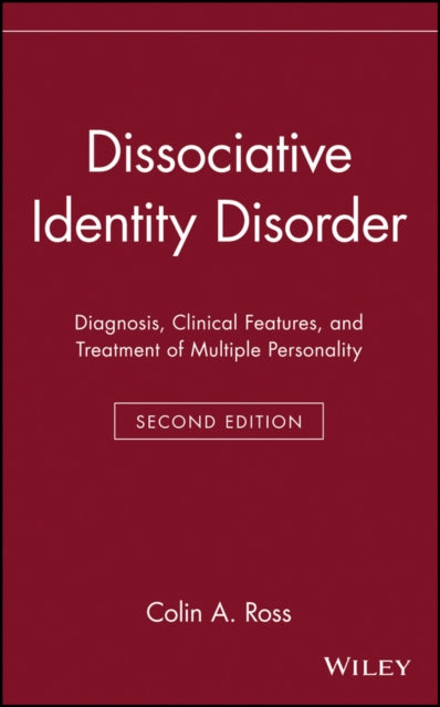 Book cover of: Dissociative Identity Disorder. By: Colin A. Ross